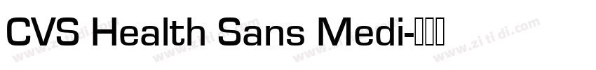 CVS Health Sans Medi字体转换